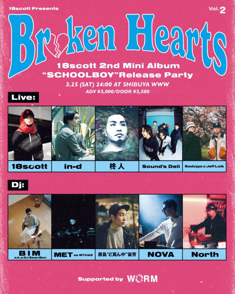 18scott Presents BROKEN HEARTS Vol.2 18scott 2nd Mini Album「SCHOOLBOY」Release Party